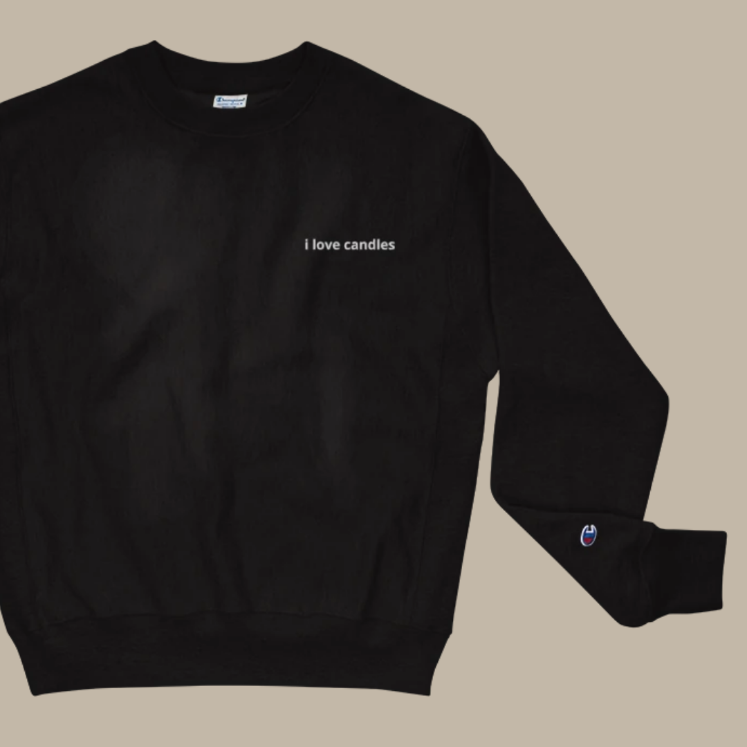 "I Love Candles" Champion Sweatshirt